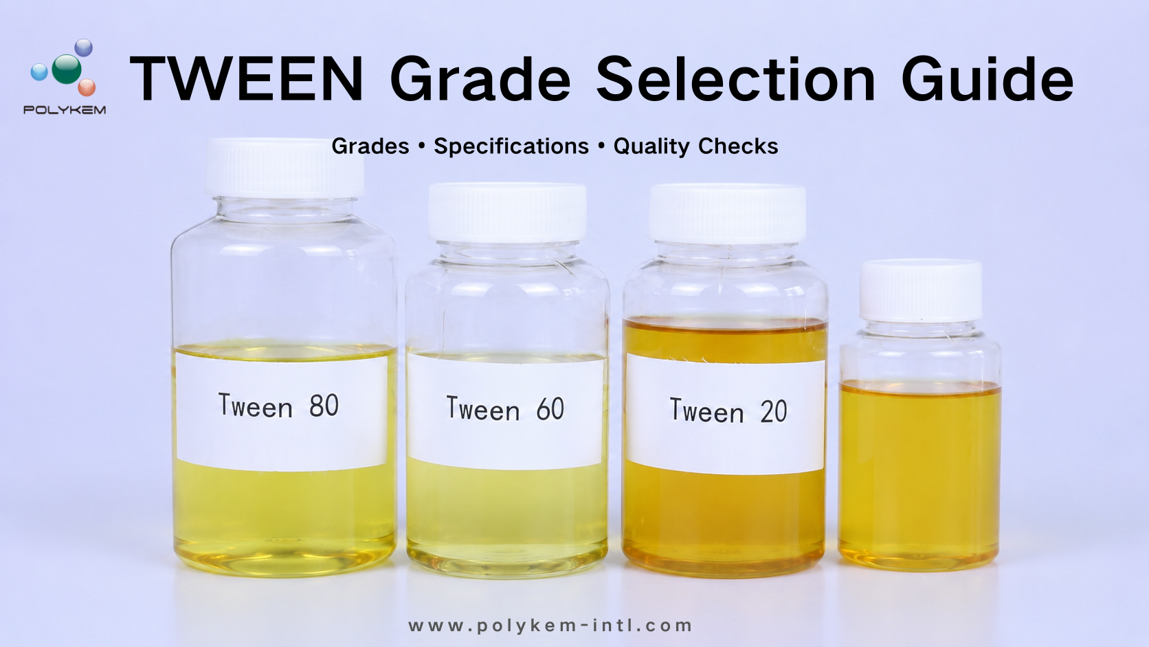 Beschaffungsleitfaden für Polyoxyethylensorbitanfettsäureester (TWEEN): Sorten, Spezifikationen und Qualitätsprüfungen